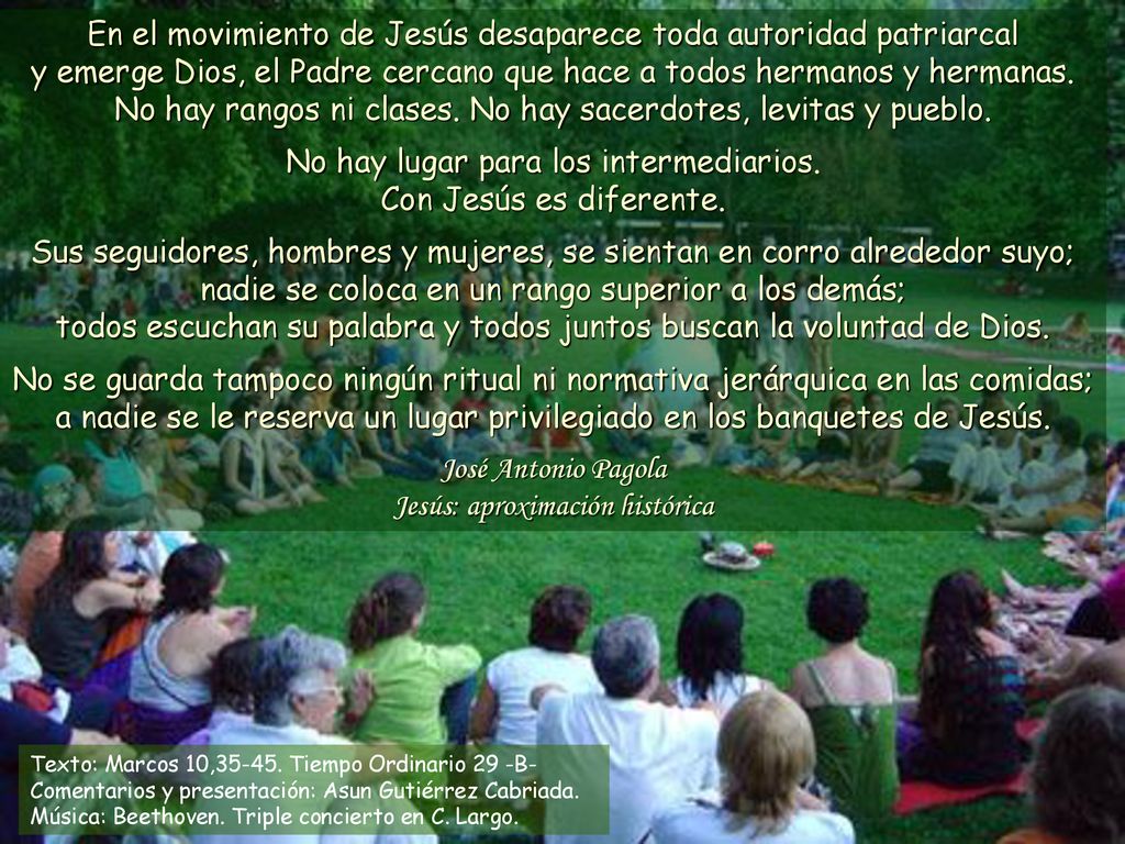 No hay rangos ni clases. No hay sacerdotes, levitas y pueblo.