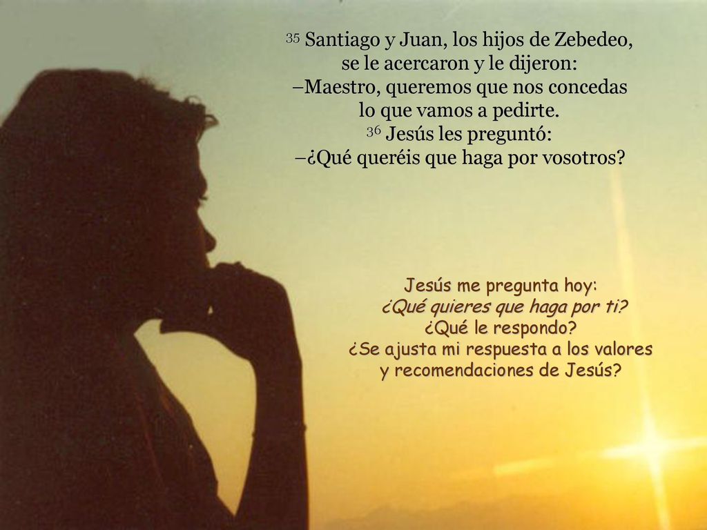 Jesús me pregunta hoy: ¿Qué quieres que haga por ti