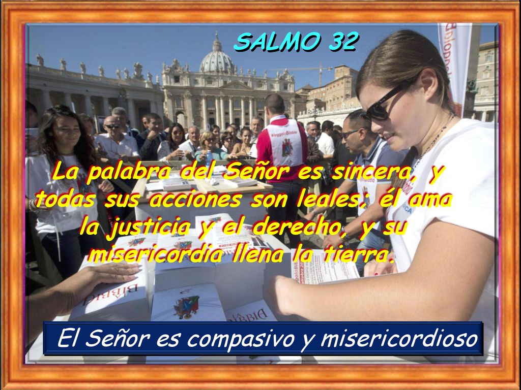 El Señor es compasivo y misericordioso
