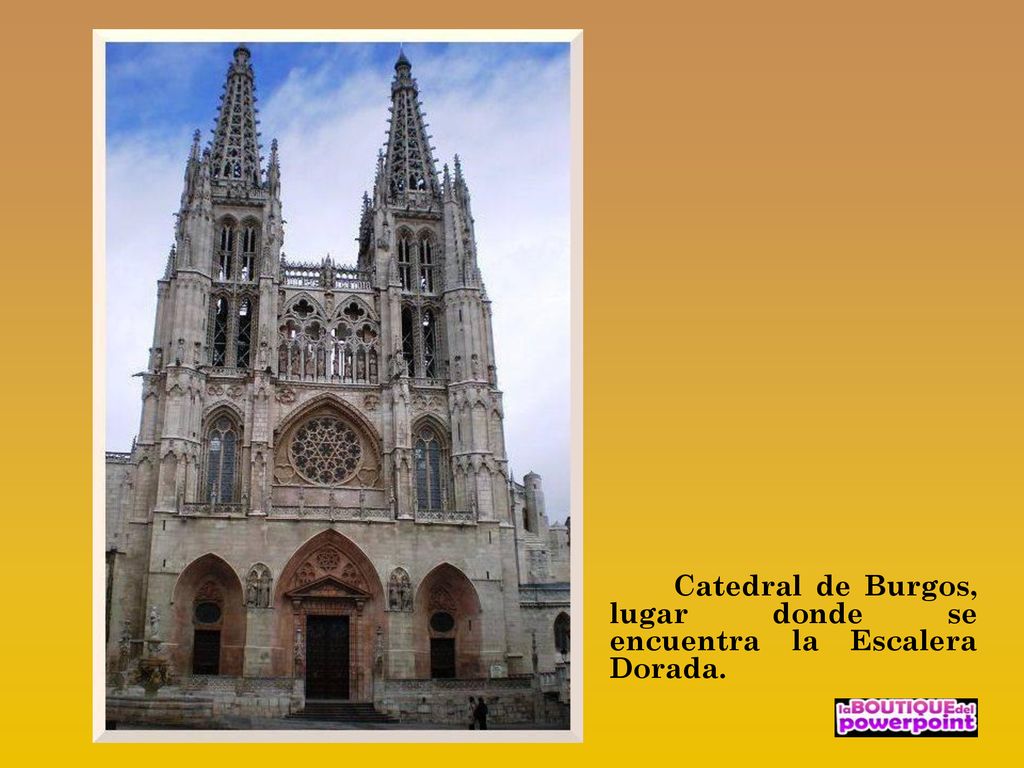 Catedral de Burgos, lugar donde se encuentra la Escalera Dorada.
