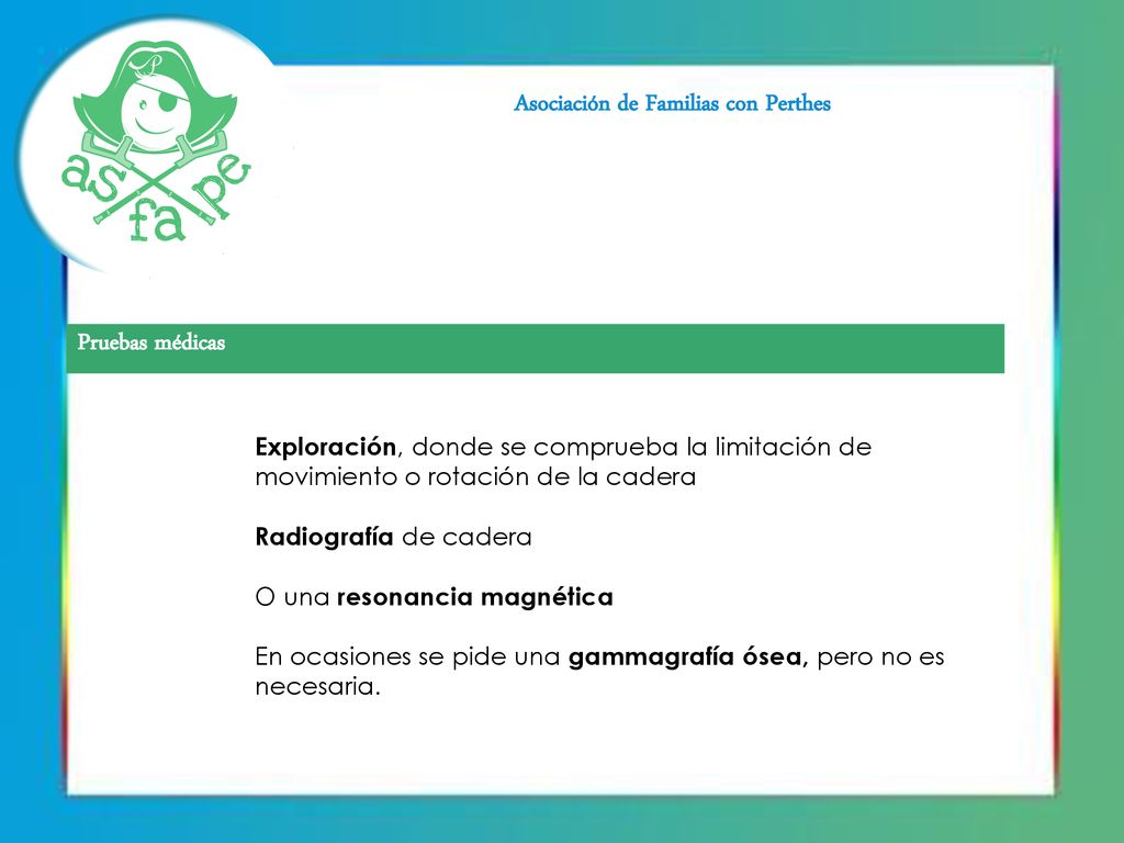 Pruebas médicas Exploración, donde se comprueba la limitación de movimiento o rotación de la cadera.