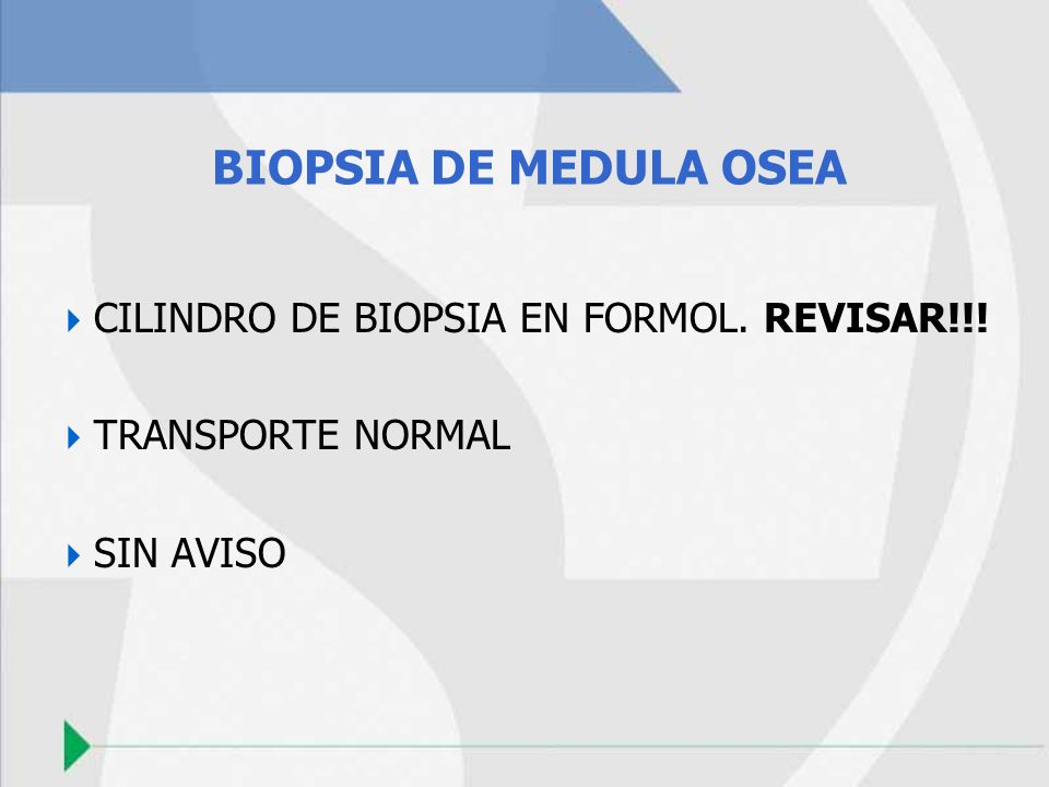 BIOPSIA DE MEDULA OSEA CILINDRO DE BIOPSIA EN FORMOL. REVISAR!!!