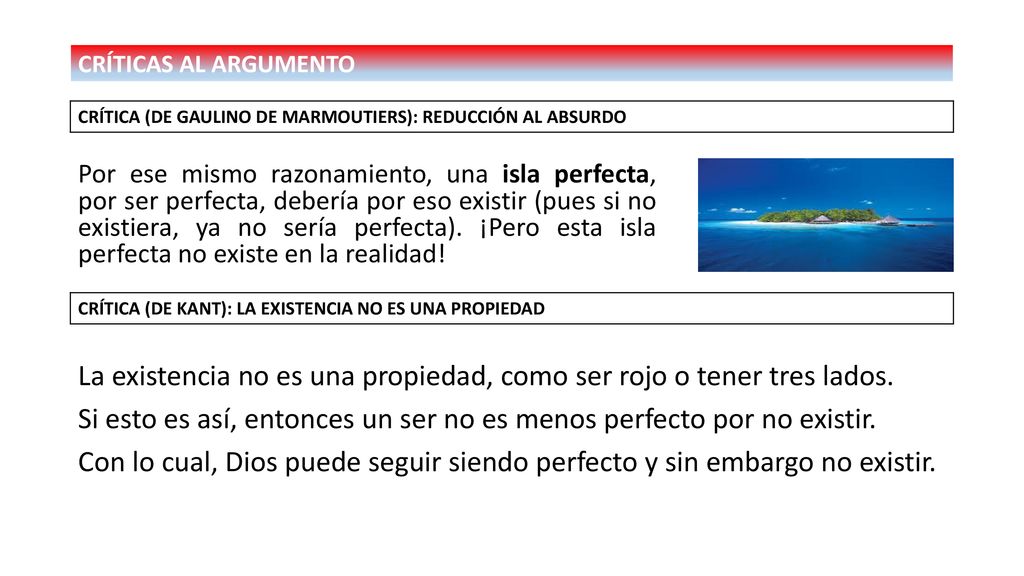 La existencia no es una propiedad, como ser rojo o tener tres lados.