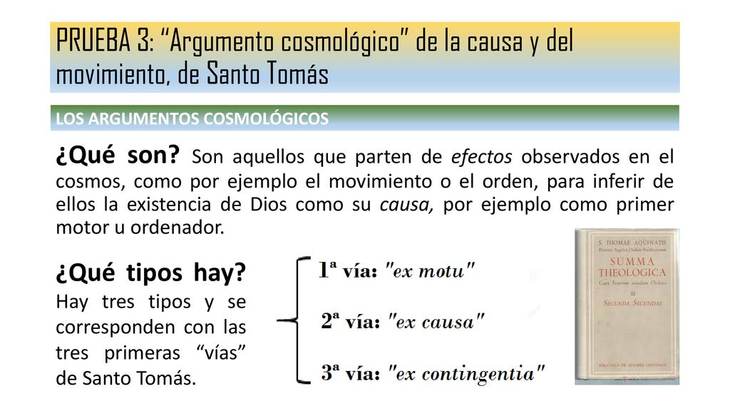 PRUEBA 3: Argumento cosmológico de la causa y del movimiento, de Santo Tomás