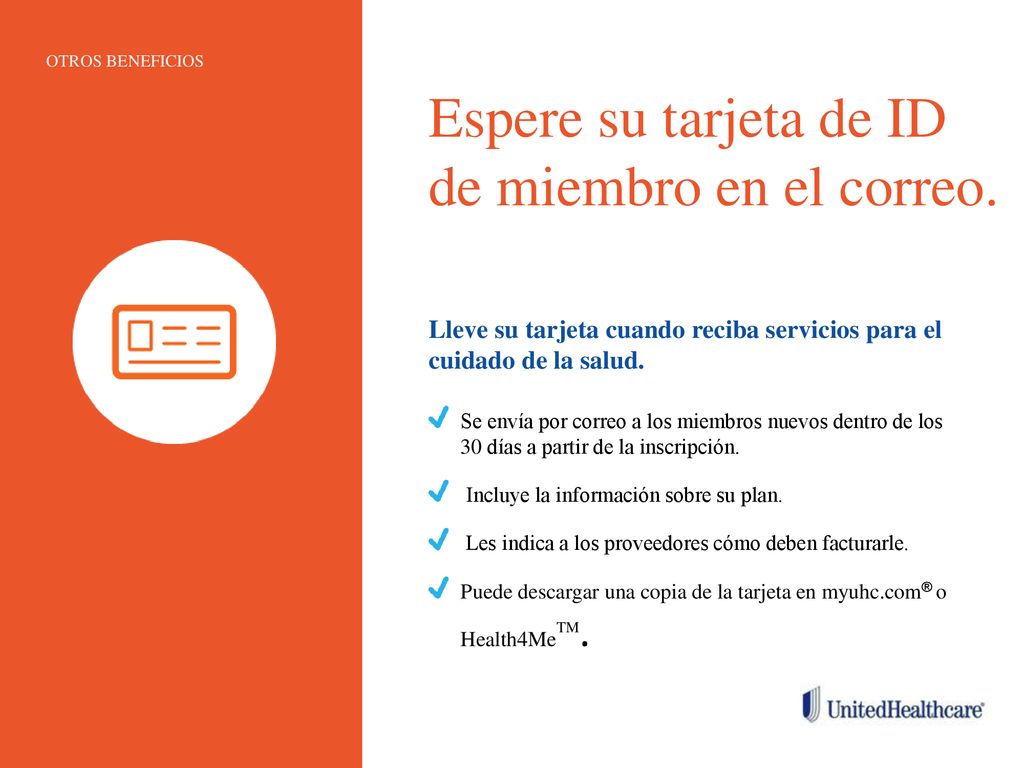 Espere su tarjeta de ID de miembro en el correo.