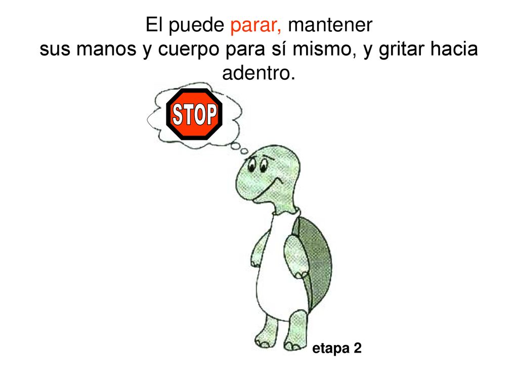 El puede parar, mantener sus manos y cuerpo para sí mismo, y gritar hacia adentro.