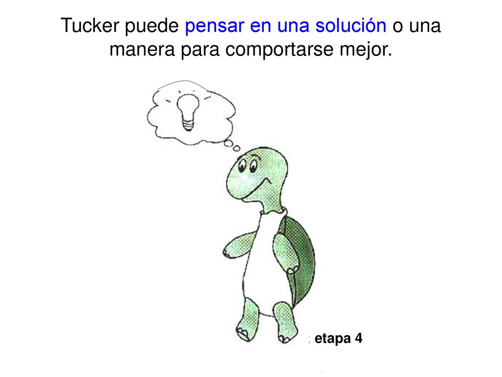 Tucker puede pensar en una solución o una manera para comportarse mejor.