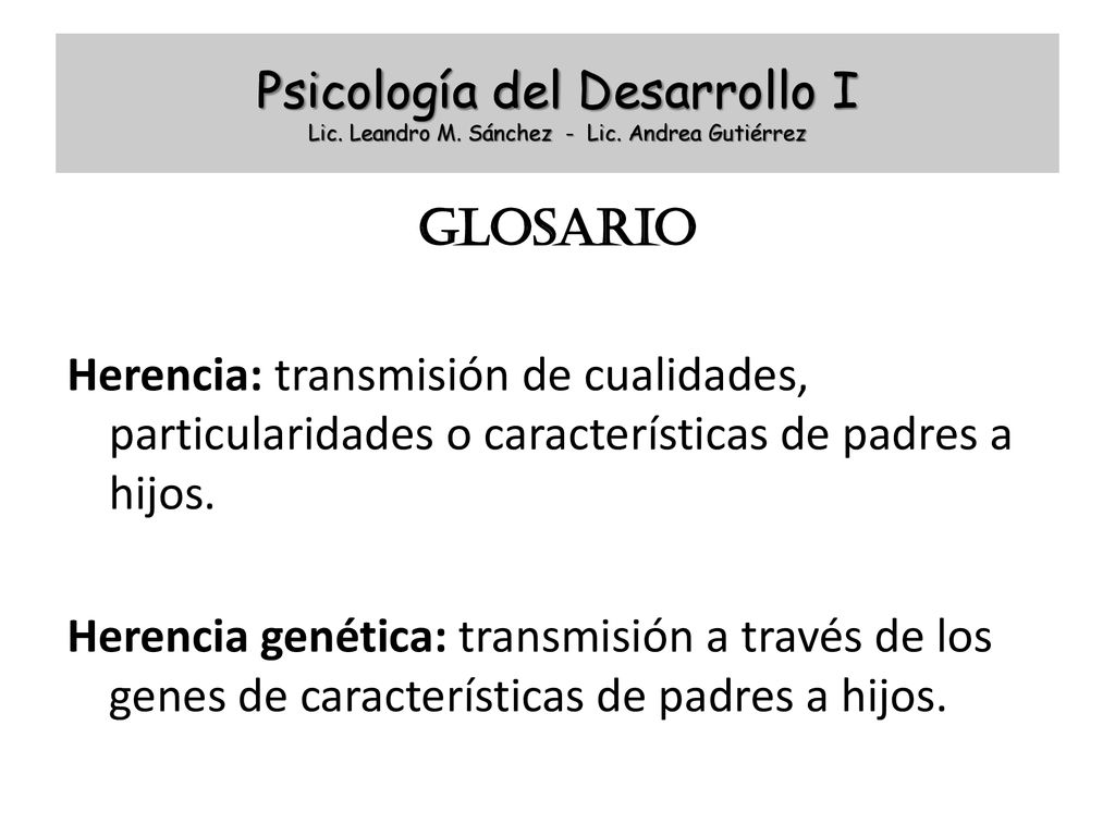 Psicología del Desarrollo I Lic. Leandro M. Sánchez - Lic