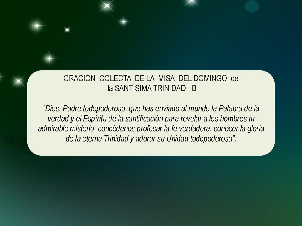 ORACIÓN COLECTA DE LA MISA DEL DOMINGO de la SANTÍSIMA TRINIDAD - B