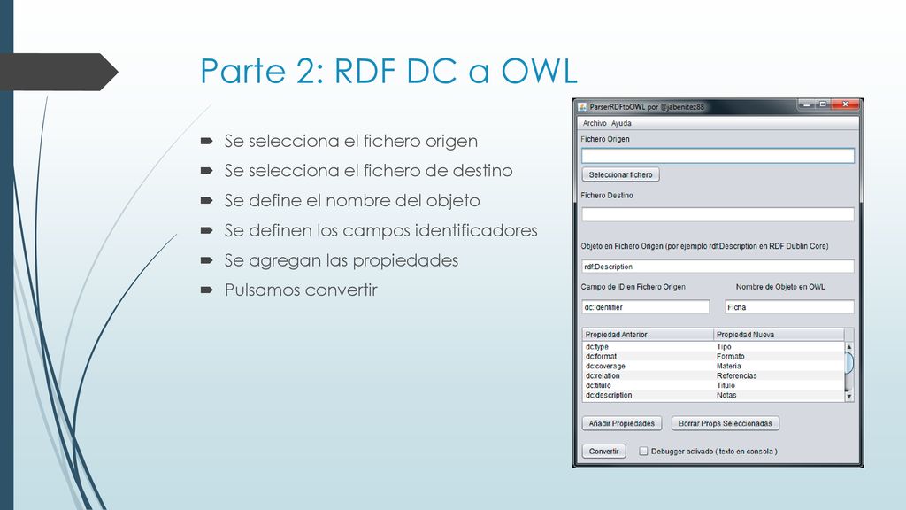 Parte 2: RDF DC a OWL Se selecciona el fichero origen