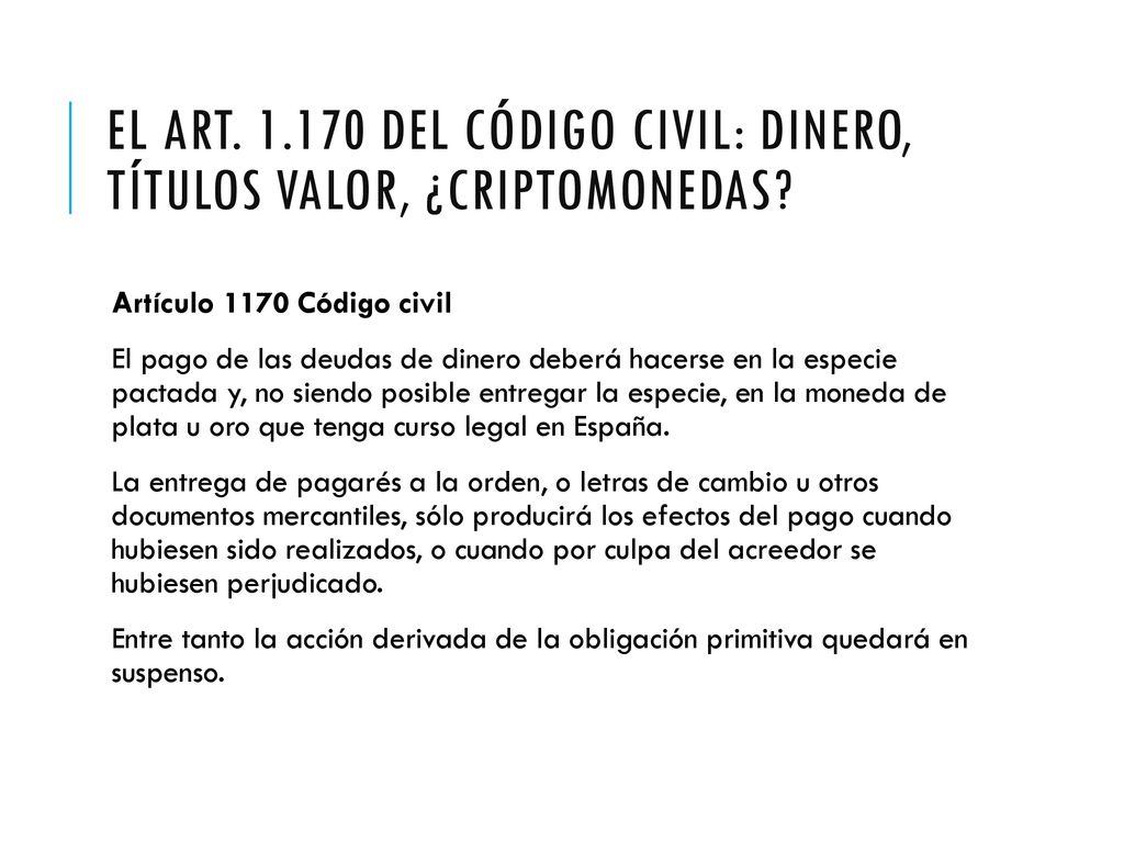 El art del Código civil: dinero, títulos valor, ¿criptomonedas