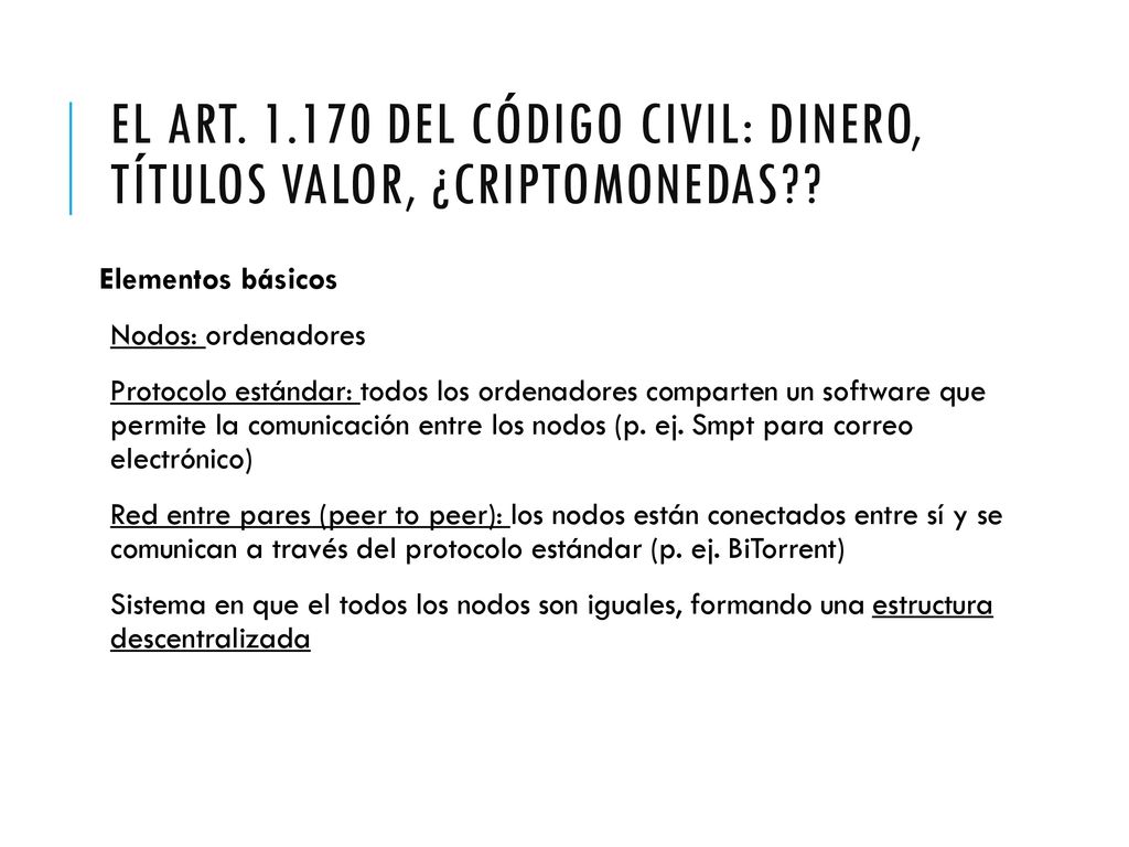 El art del Código civil: dinero, títulos valor, ¿criptomonedas