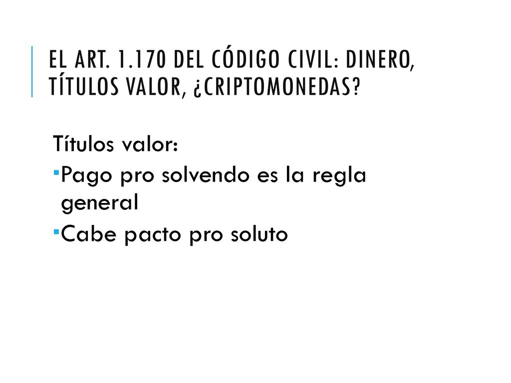 El art del Código civil: dinero, títulos valor, ¿criptomonedas