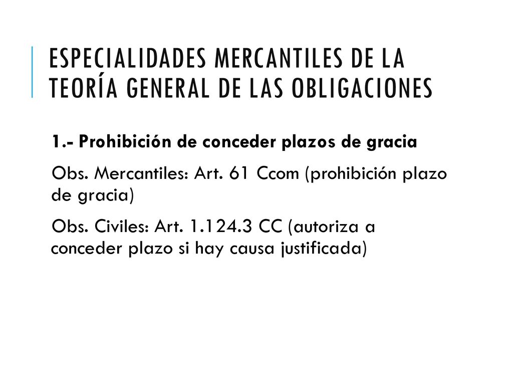 Especialidades mercantiles de la teoría general de las obligaciones