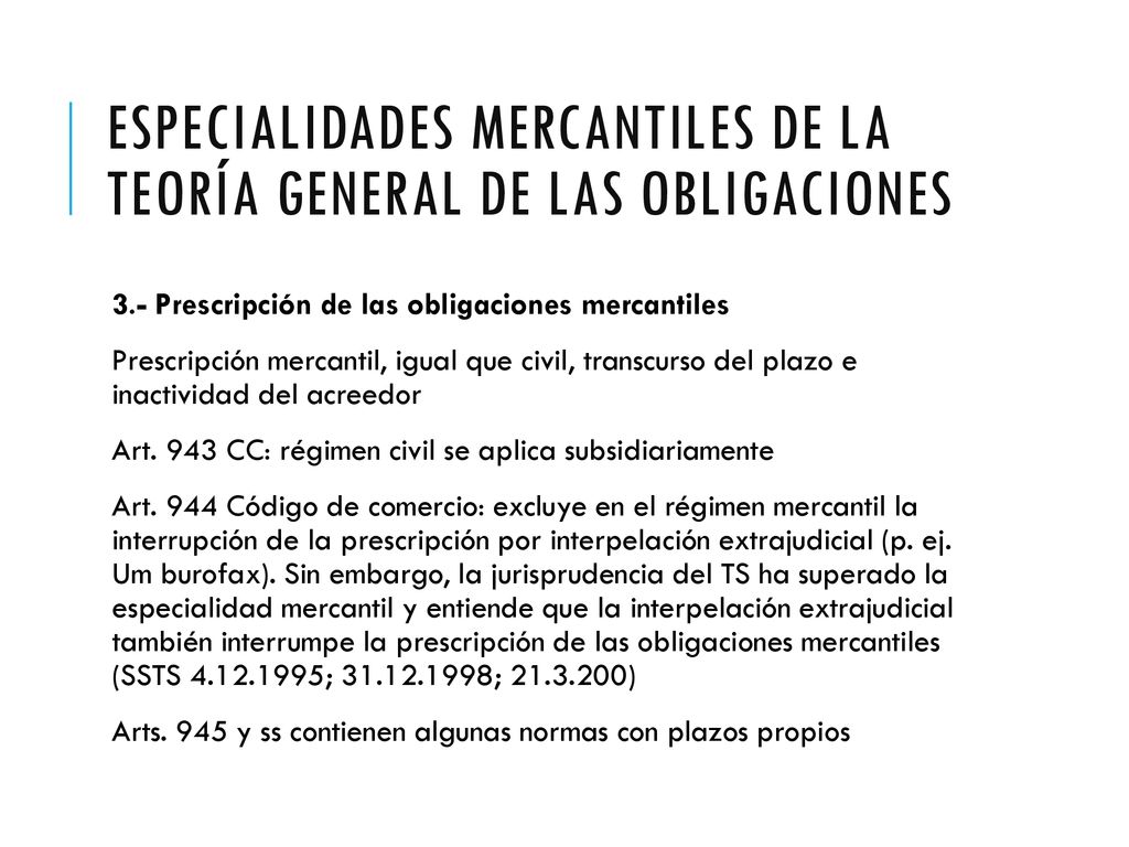 Especialidades mercantiles de la teoría general de las obligaciones