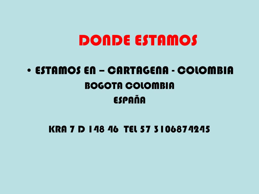 ESTAMOS EN – CARTAGENA - COLOMBIA
