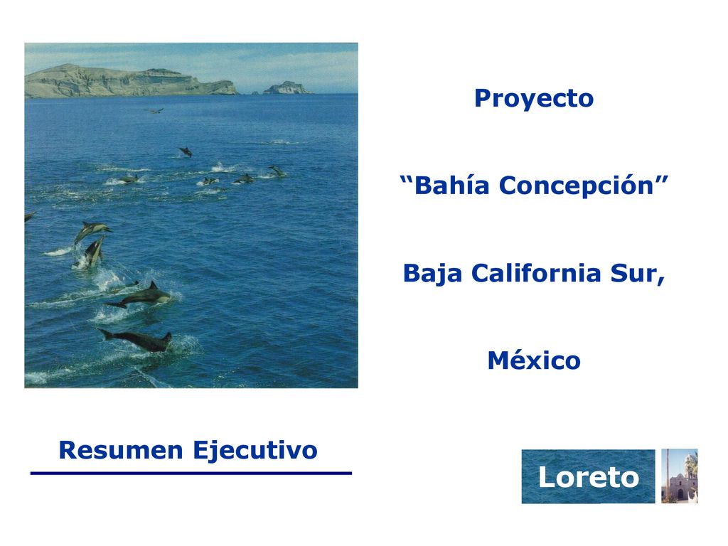 Loreto Proyecto Bahía Concepción Baja California Sur, México