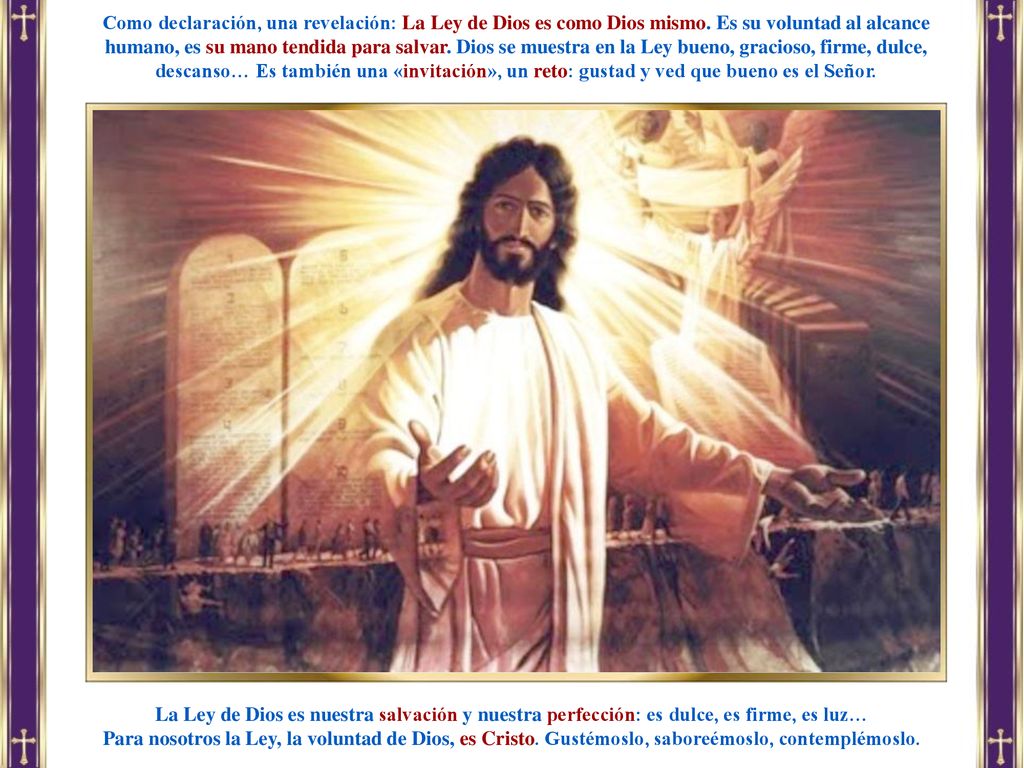 Como declaración, una revelación: La Ley de Dios es como Dios mismo