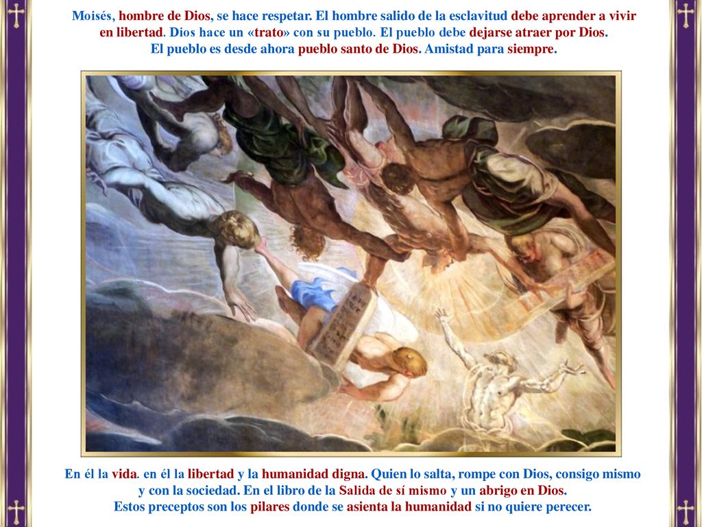 El pueblo es desde ahora pueblo santo de Dios. Amistad para siempre.