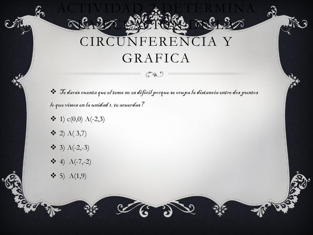 Actividad 2 determina la ecuación de la circunferencia y grafica