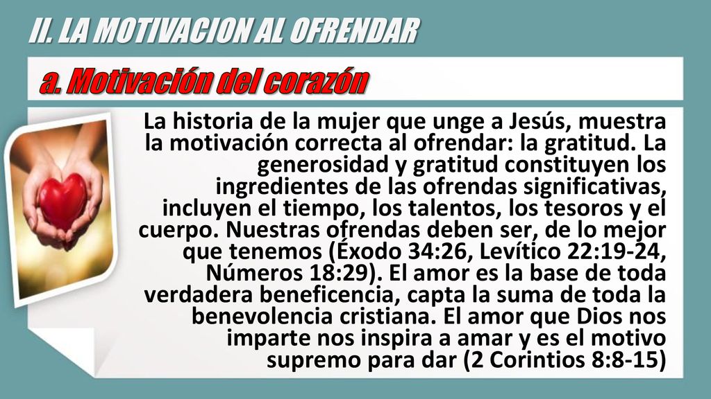 II. LA MOTIVACION AL OFRENDAR a. Motivación del corazón