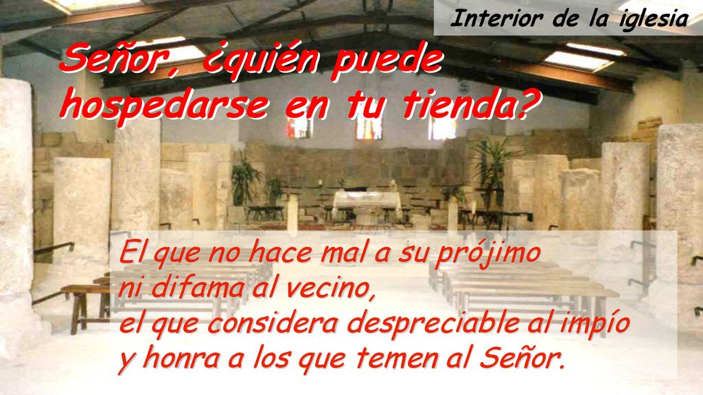 Señor, ¿quién puede hospedarse en tu tienda