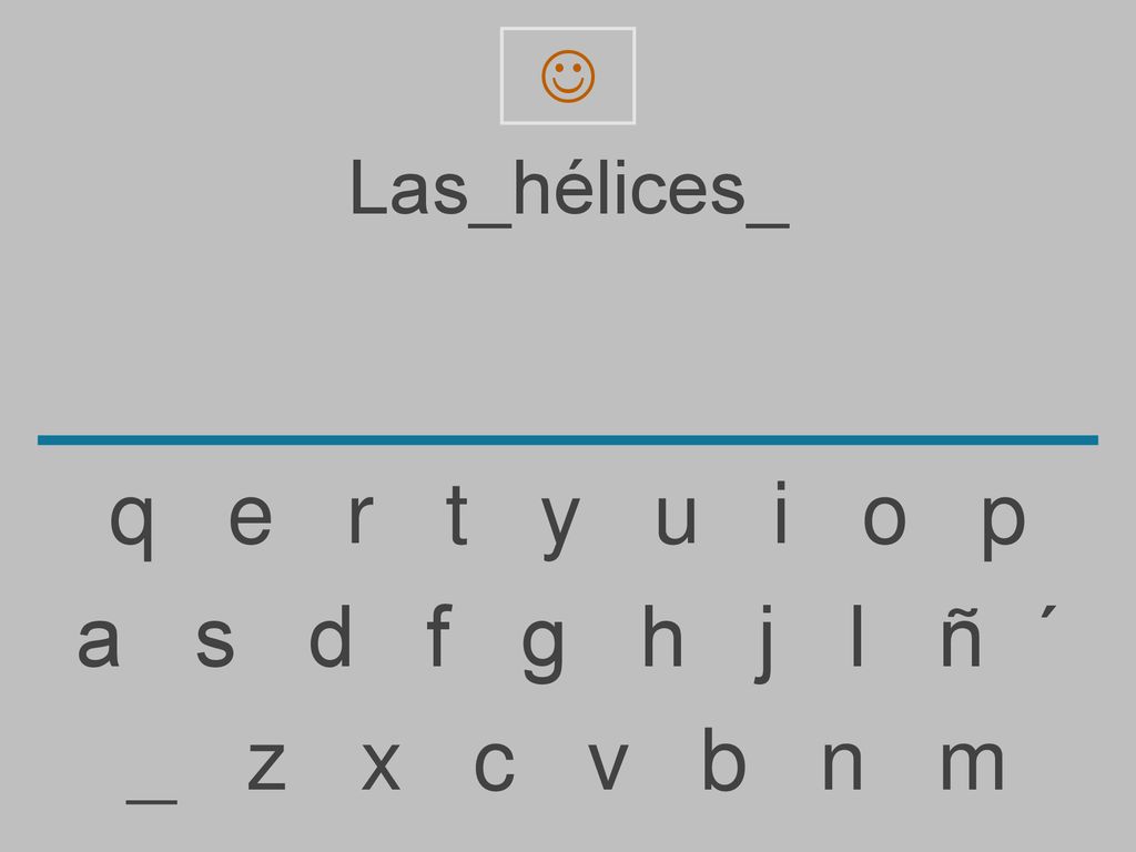  Las_hélices_. q e r t y u i o p.