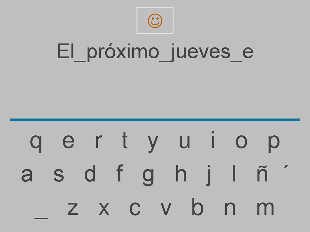 q e r t y u i o p a s d f g h j l ñ ´ _ z x c v b n m