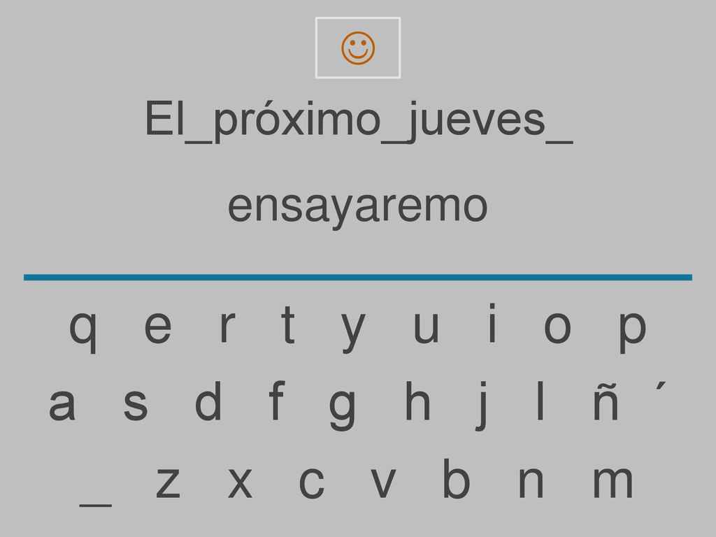 q e r t y u i o p a s d f g h j l ñ ´ _ z x c v b n m