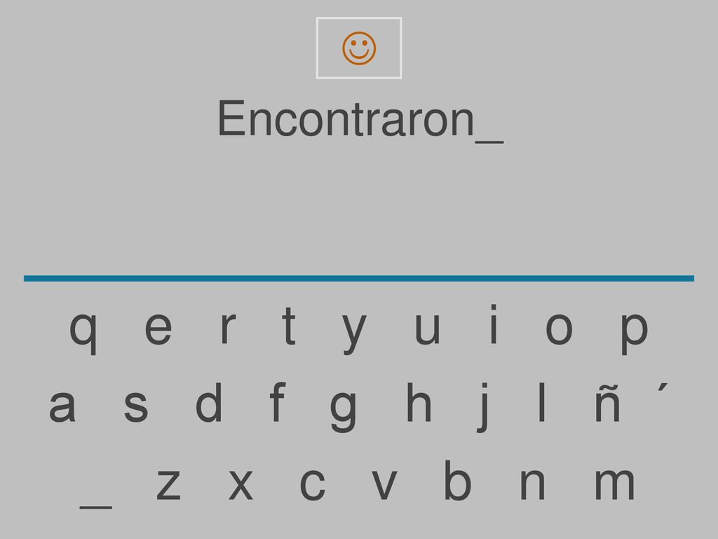  Encontraron_. q e r t y u i o p.