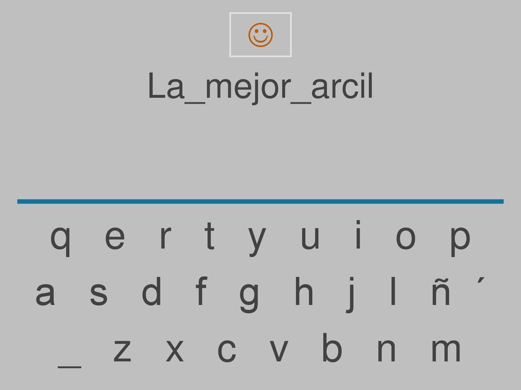  La_mejor_arcil. q e r t y u i o p.