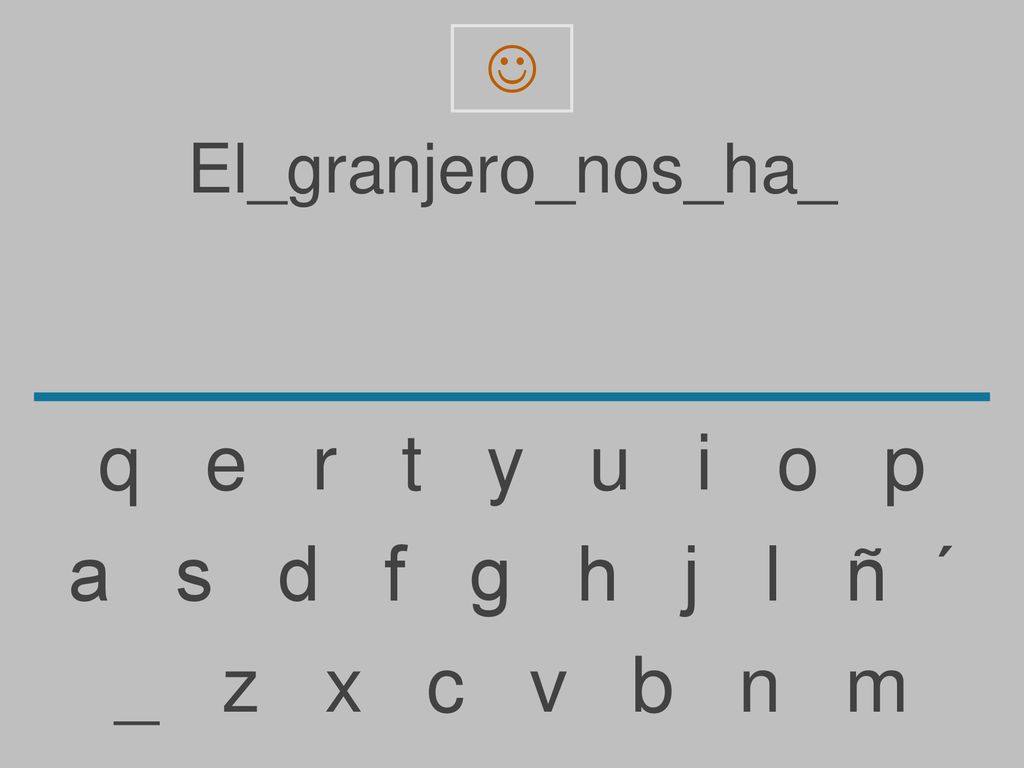 q e r t y u i o p a s d f g h j l ñ ´ _ z x c v b n m