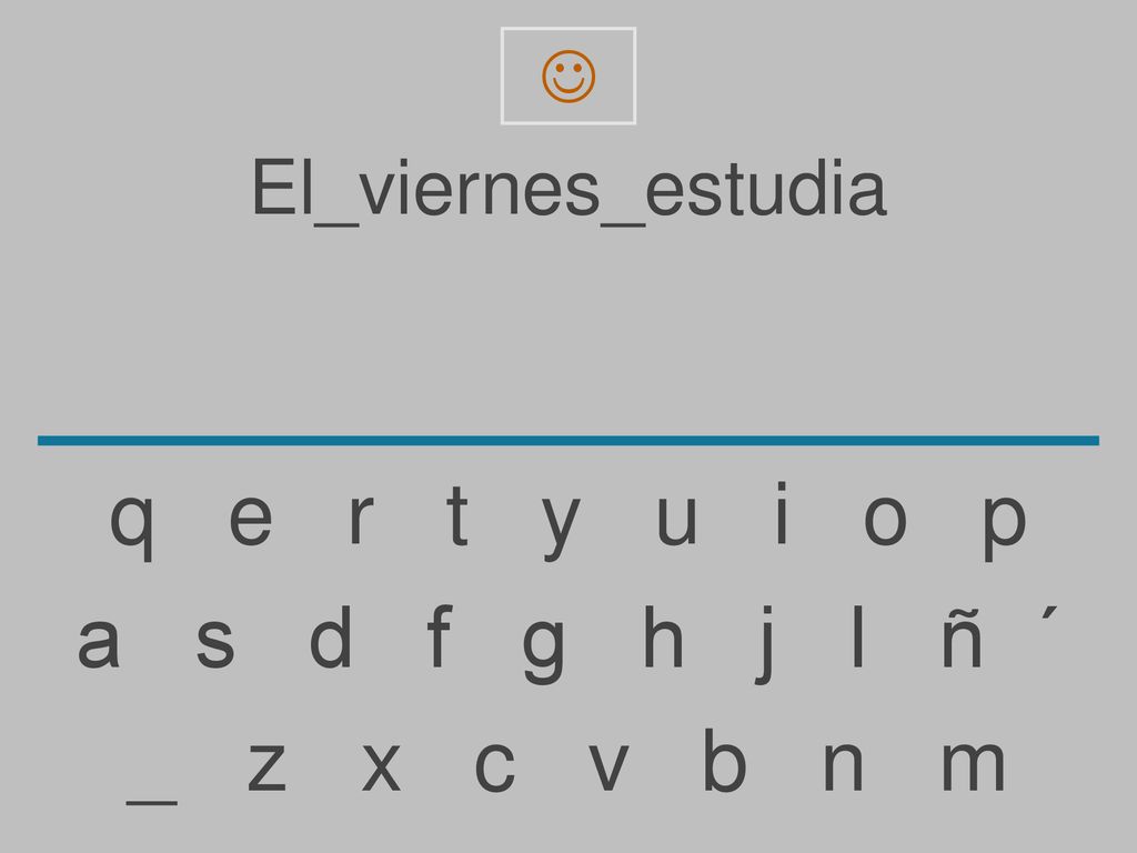 q e r t y u i o p a s d f g h j l ñ ´ _ z x c v b n m