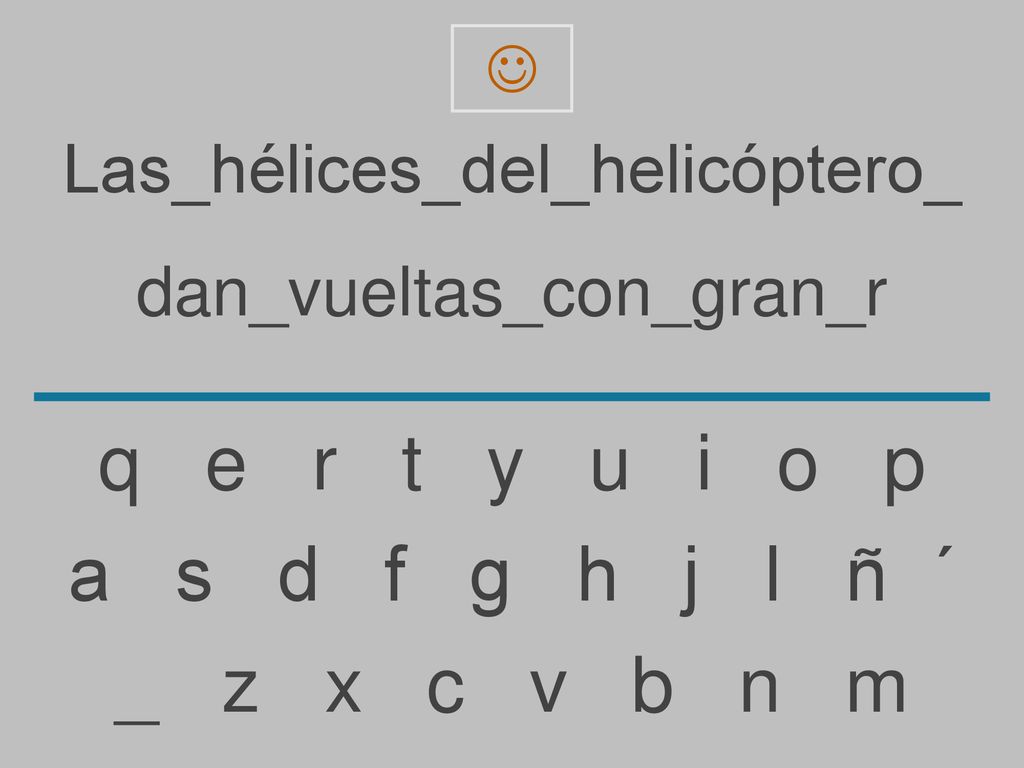 q e r t y u i o p a s d f g h j l ñ ´ _ z x c v b n m