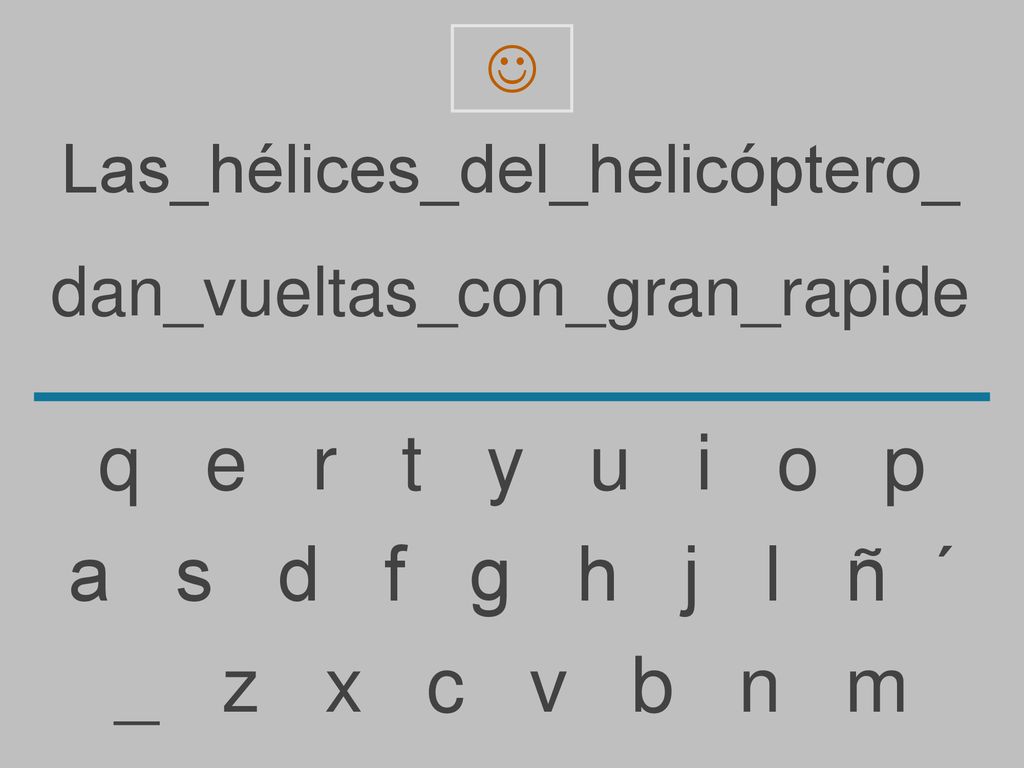 q e r t y u i o p a s d f g h j l ñ ´ _ z x c v b n m