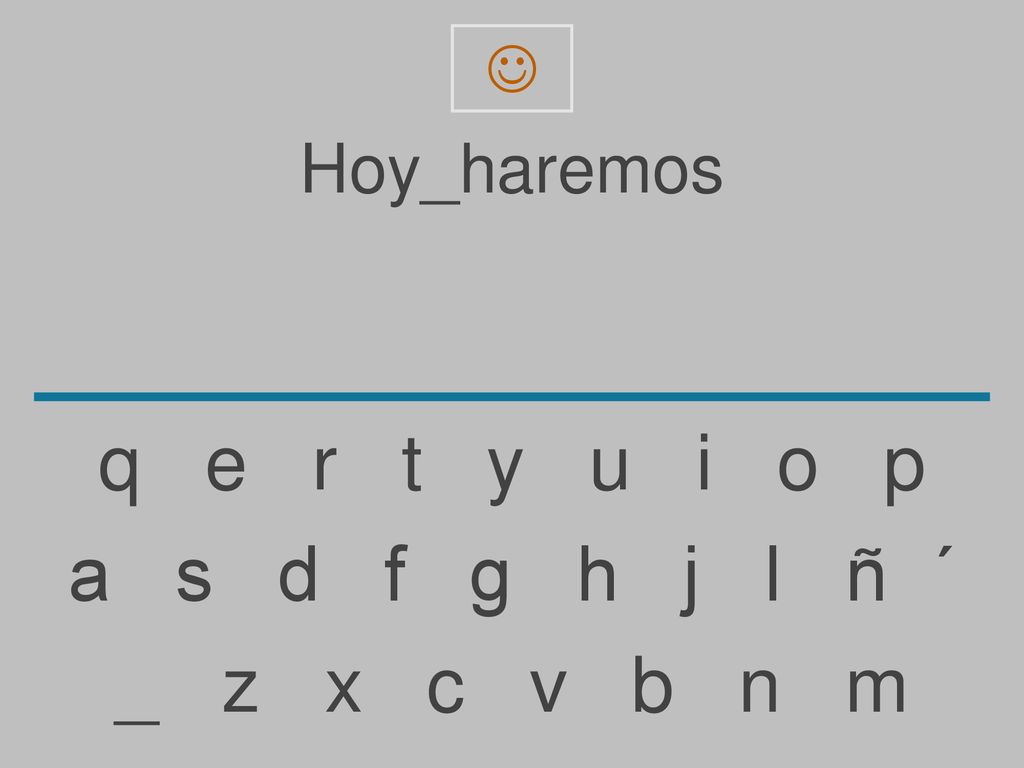  Hoy_haremos. q e r t y u i o p.