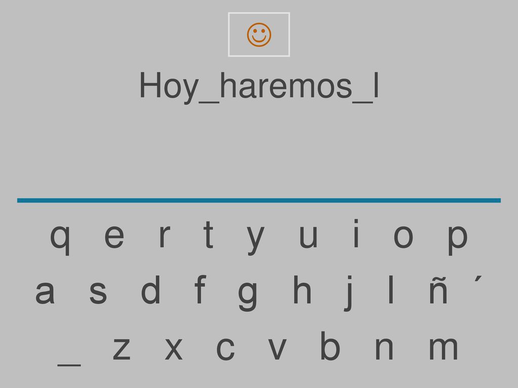  Hoy_haremos_l. q e r t y u i o p.