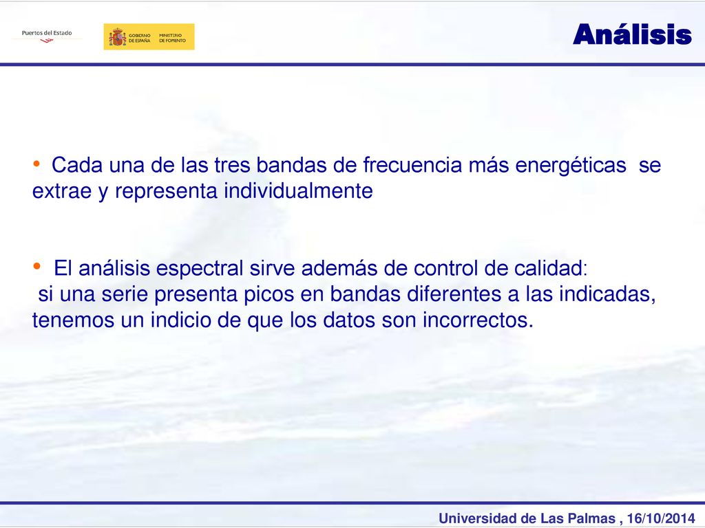 Análisis El análisis espectral sirve además de control de calidad: