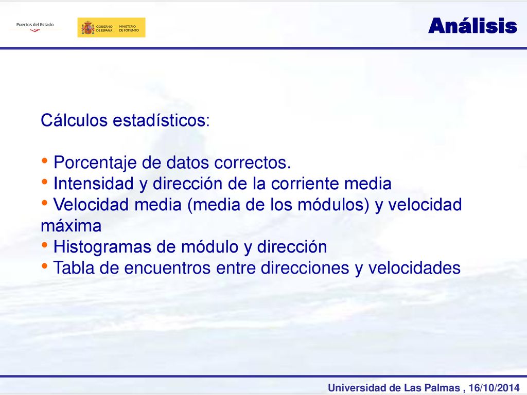 Análisis Cálculos estadísticos: Porcentaje de datos correctos.