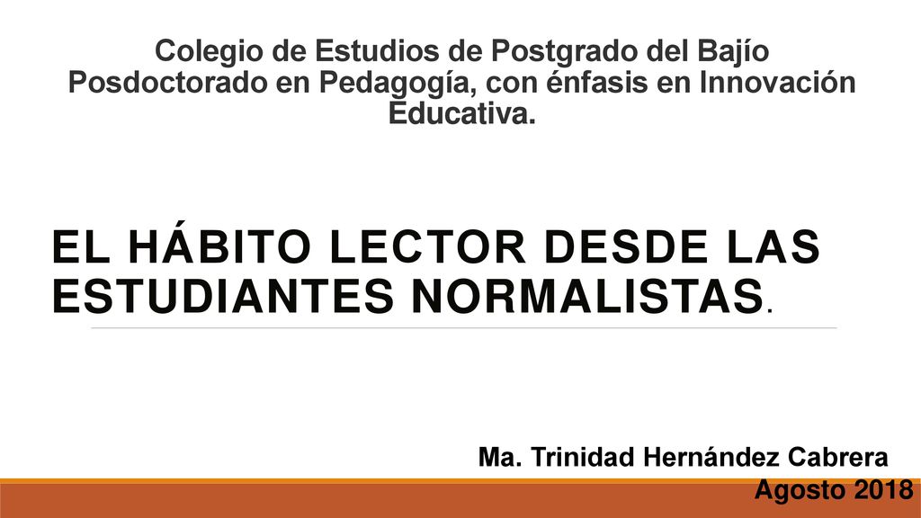 El hábito lector desde las estudiantes Normalistas.