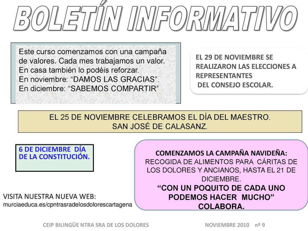 BOLETÍN INFORMATIVO Este curso comenzamos con una campaña de valores. Cada mes trabajamos un valor.