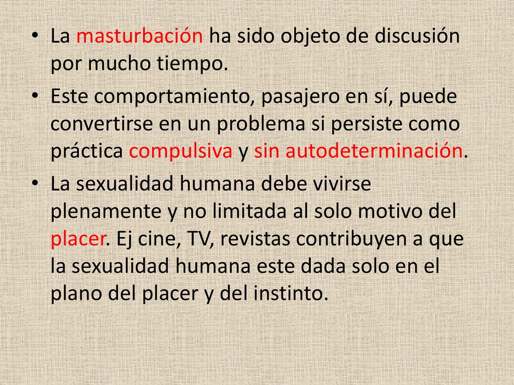 La masturbación ha sido objeto de discusión por mucho tiempo.
