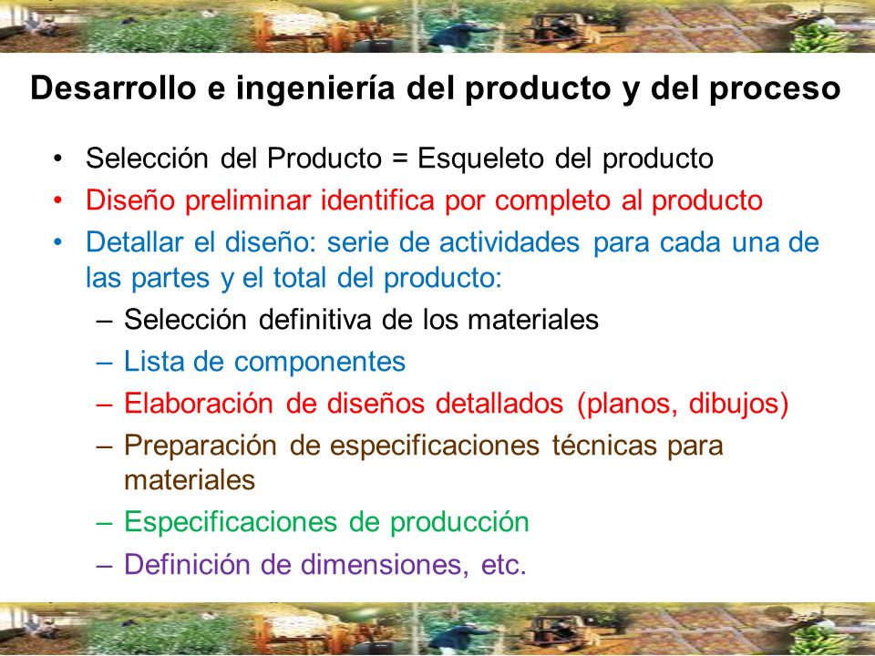 Desarrollo e ingeniería del producto y del proceso