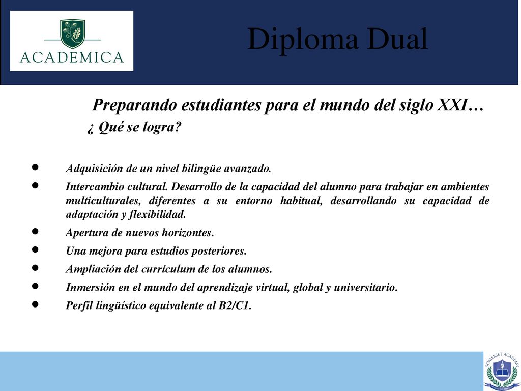 Diploma Dual Preparando estudiantes para el mundo del siglo XXI…