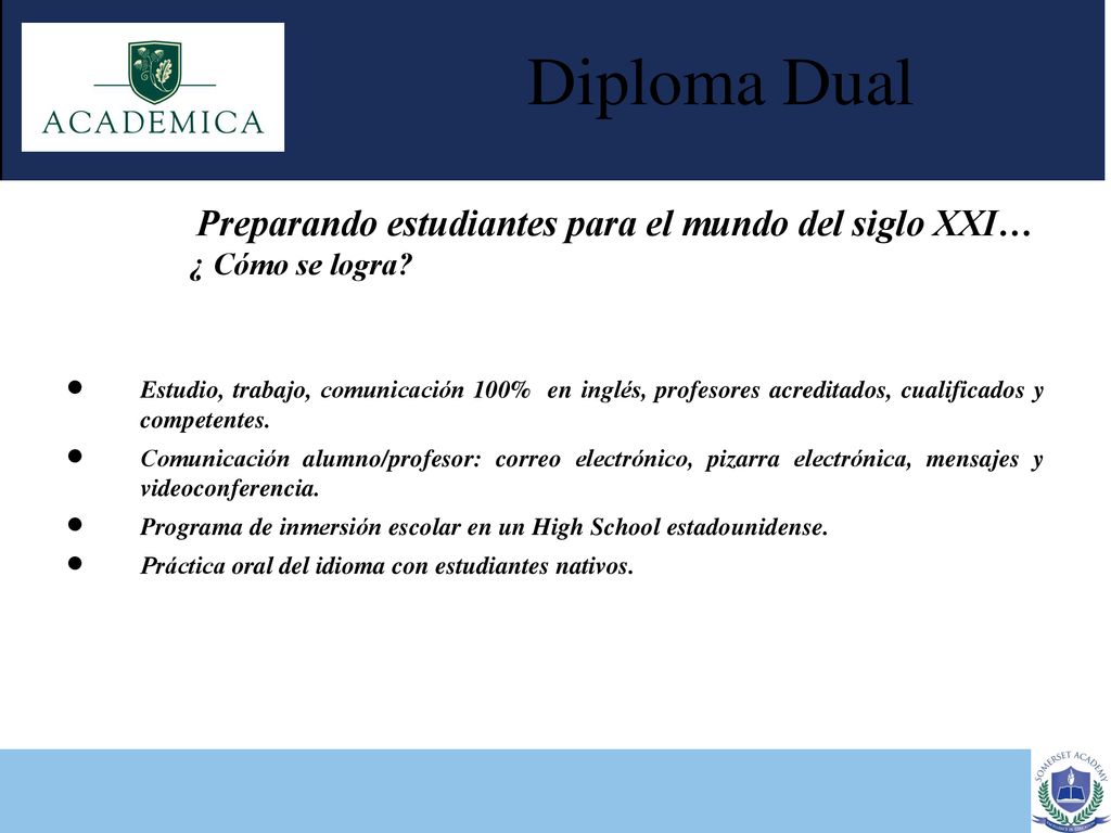 Diploma Dual Preparando estudiantes para el mundo del siglo XXI…