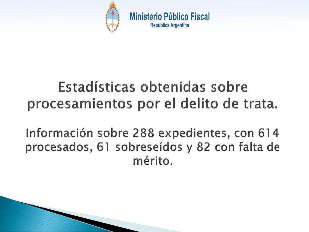 Estadísticas obtenidas sobre procesamientos por el delito de trata
