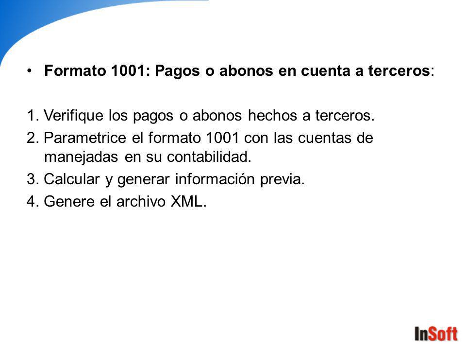 Formato 1001: Pagos o abonos en cuenta a terceros: