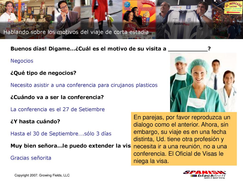 Hablando sobre los motivos del viaje de corta estadía