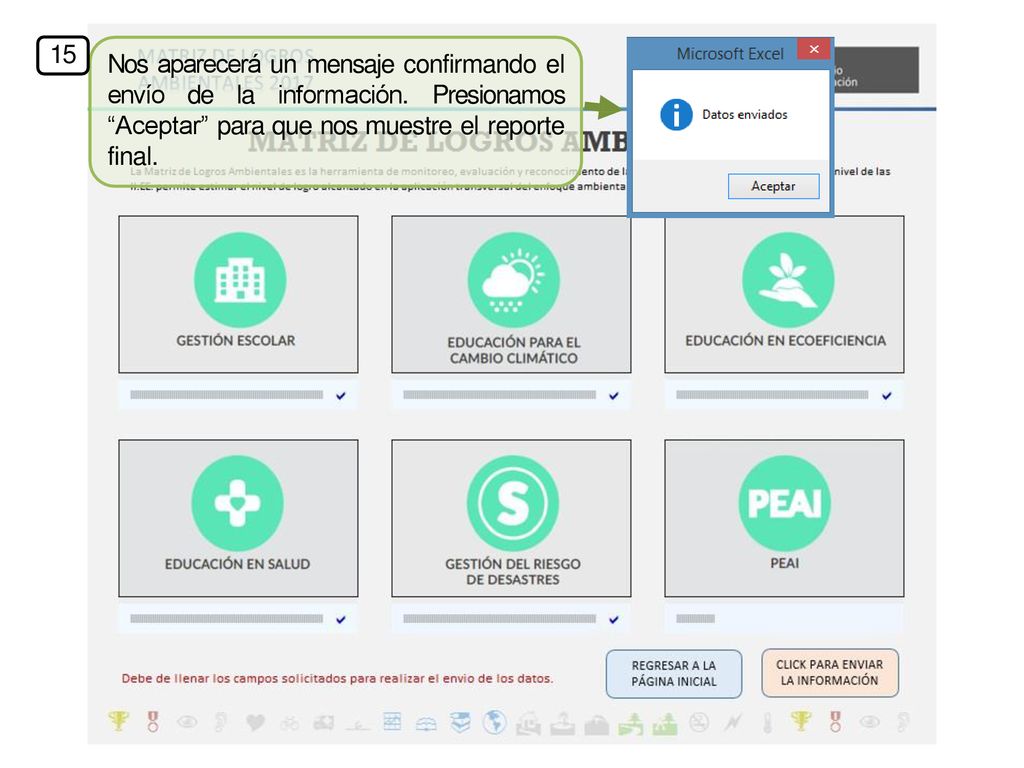 15 Nos aparecerá un mensaje confirmando el envío de la información.
