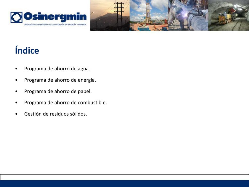 Índice Programa de ahorro de agua. Programa de ahorro de energía.